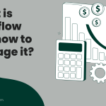 what is cashflow and how to manage it